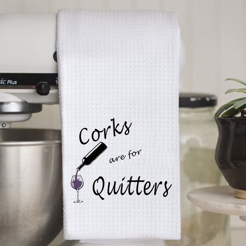 Corks are for Quitters Wine Lover Gift Hostess Towel Dish