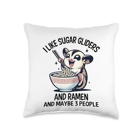I Like Sugar Gliders and Ramen and Maybe 3 People Boy Girl Throw Pillow