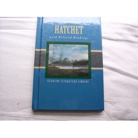 Hatchet with Related Readings (Glencoe Literature Library)