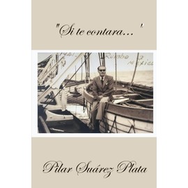 "Si te contara..."