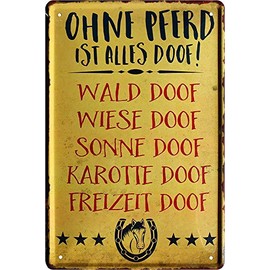 schilderkreis24 - Tin Signs Funny Saying "Ohne Pferd ist Alles Doof!" Decorative Horse House Entrance Riding Sign Gift Idea for All Horse Owners or Horse Fans 20 x 30 cm