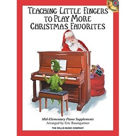 Teaching Little Fingers to Play More Christmas Favorites - Book/CD: Mid-Elementary Level