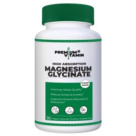 Premium Vitamin Magnesium Glycinate 1000mg 90 counts 100% Chelated Sleep Heart & Muscle Support
