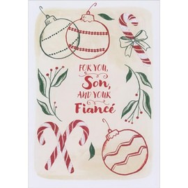 Designer Greetings Red and Green Ornaments, Candy Canes and Branches Christmas Card for Son and Fiance