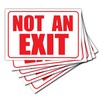 (5 Pack) Not an Exit Signs for Business 10"x7" Self