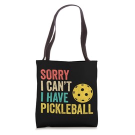 Sorry I Can't I Have Pickleball Funny Retro Tote Bag