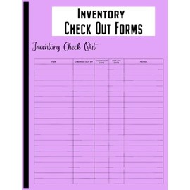 Inventory Check Out Forms: Inventory Sign Out Sheet Checkout Form and Write And Fillable Worksheets Designed To Track Assets Checked Out and Returned