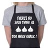 Print4U No Such thing As Too Much Garlic Funny Apron