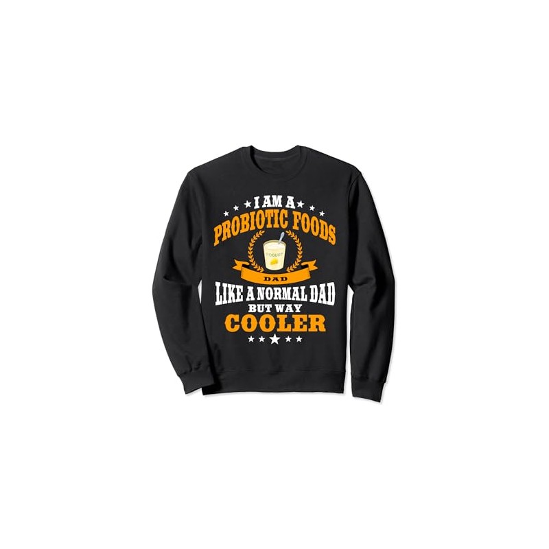 Lustige Probiotika Essen Papa Probiotika Trinken Darm Gesundheit Männer Sweatshirt