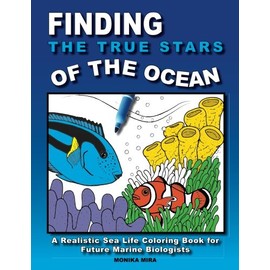Finding the True Stars of the Ocean: A Realistic Sea Life Coloring Book for Future Marine Biologists