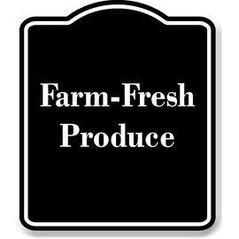 Farm Fresh Produce BLACK Aluminum Composite Sign 8.5''x10''