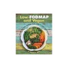 Low-Fodmap and Vegan: What to Eat When You Can't Eat
