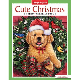 Cute Christmas Holiday Coloring Book (Design Originals) 32 Kittens, Puppies, and Other Critters in One-Side-Only Designs on High-Quality Extra-Thick Perforated Pages with Inspiring Christmas Quotes