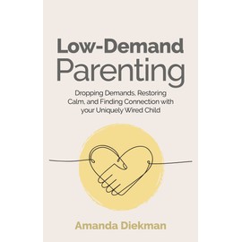 Low-Demand Parenting
