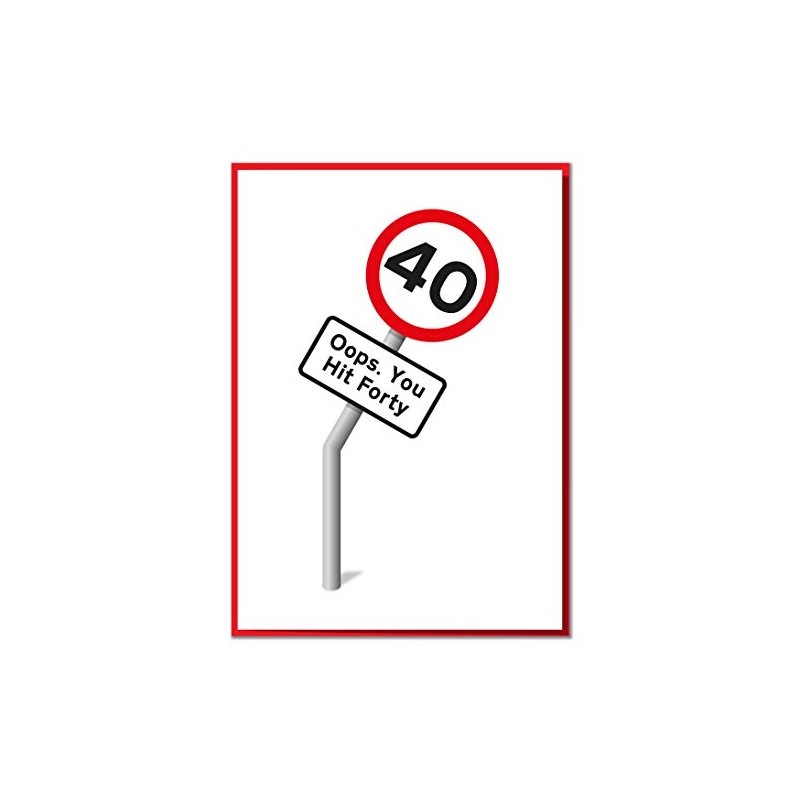Oops. You Hit Forty. Funny 40th Birthday Road Sign Card
