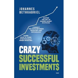 Crazy Successful Investments