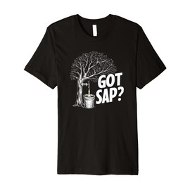 Maple Tree Tapping Sap Maple Syrups Mapple Tapper Print Premium T-Shirt