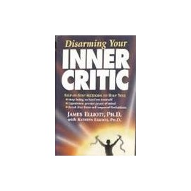 Disarming Your Inner Critic
