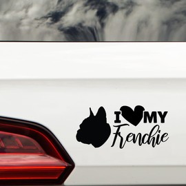 I Love My Frenchie Fun Waterproof Sticker - Decals for Car Bumpers, Laptops, Mirrors, Windows - Gift for Dog Lovers (Black)