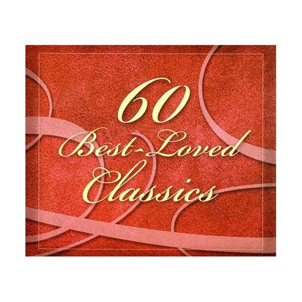 60 Best Loved Classics by 60 Best Loved Classics [Audio CD]