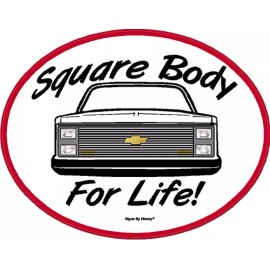 Square Body For Life 81-87 Square Headlights CK1500 2500 Window sticker decal