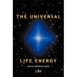 The Universal Life Energy