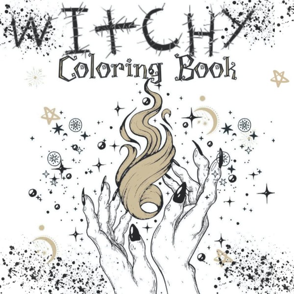 Witchy Coloring Book: Modern Witch Coloring Pages of crazy &