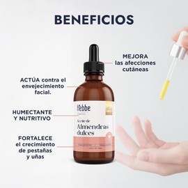 HEBBE Aceite De Almendras Dulces 120 ml Orgánico Y Vegano Para Piel Y Cabello Hidratante Natural Anti Envejecimiento Facial Fortalece Pestañas Y Uñas