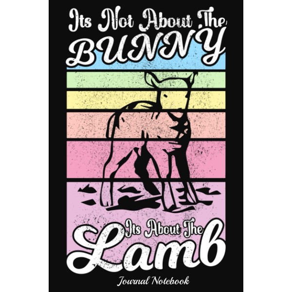 Faith Based Gifts - It's Not About The Bunny It's