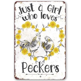 Chicken Signs for Coop Outdoor - A Girl Who Loves Peckers - Funny Chicken Coop Metal Sign - Chicken Accessories Indoor/Outdoor Chicken Decor on Coop - Vintage Kitchen Decor Gifts for Chicken Owners