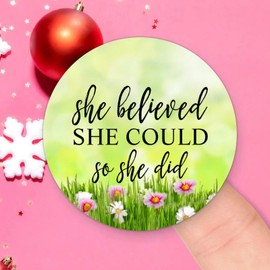 100pcs Vinyl Peel and Stick Circle Decals,She Believed She Could So She Did Labels Stickers with Inspirational Quotes for Laptop Envelope Seals Jar Water Bottles Goodie Bags Packaging 3in
