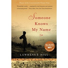 Someone Knows My Name: A Novel
