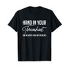 Funny Payroll Specialist Hand In Your Timesheet Humor T-Shirt
