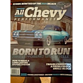 All Chevy Performance Magazine-Born to Run. March 2025-Brand New! Never Read!