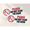 2 x 15cm Do Not Slam The Door Vinyl Stickers