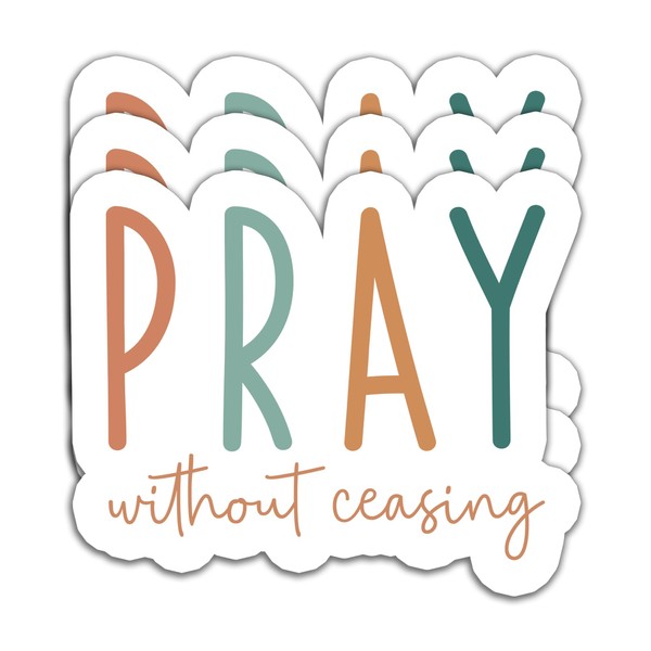 (3PCS) Pray Without Ceasing Sticker, Thessalonians 5:17 Bible Verse Stickers,