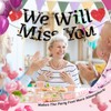 We Will Miss You Banner Glitter No DIY 11.5 ft