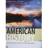 Student Edition 2019 (HMH Social Studies: American History: Reconstruction to