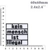 Sew-on "Kein Mensch ist Illegal" Sew-on/Iron-On Patch Human Rights Anti