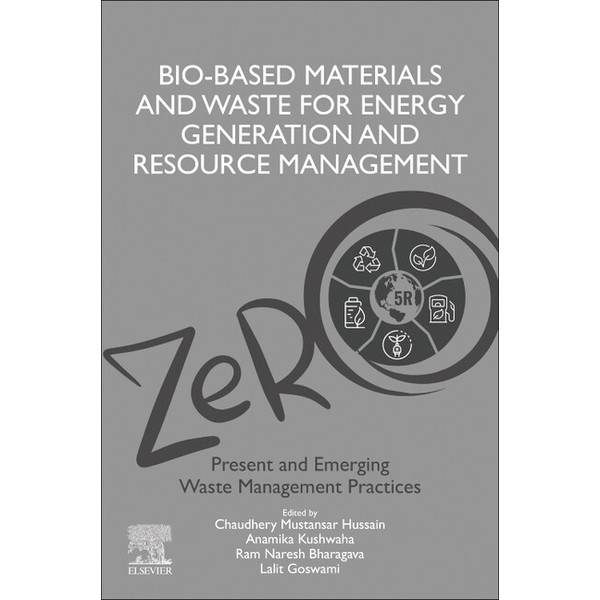 Bio-Based Materials And Waste For Energy Generation And Resource Management...