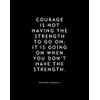 Motivational quote "Courage" by Theodore Roosevelt unframed poster or print