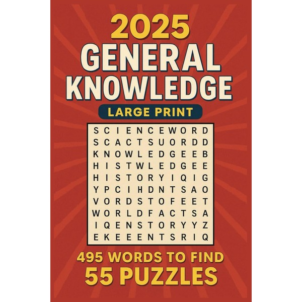 2025 General Knowledge Word Search Puzzle Book: Word search with