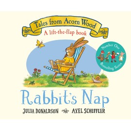 Macmillan Children's Books Rabbit's Nap: The perfect lift-the-flap book for Easter (Tales From Acorn Wood, 4)