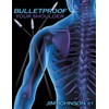 Bulletproof Your Shoulder: Optimizing Shoulder Function to End Pain and