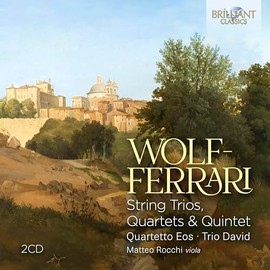 Wolf-Ferrari:String Trios,Quartets&Quintet