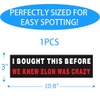 Anti Elon Bumper Magnet for Car - I Bought This
