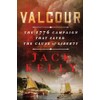 Valcour: The 1776 Campaign That Saved the Cause of Liberty