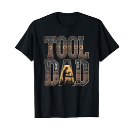 Tool Lover Dad DIY Built Not Bought:Fathers Day T-Shirt