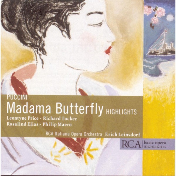 Madama Butterfly (highlights) by Leontyne Price, Richard Tucker, Rosiland Elias [['audioCD']]
