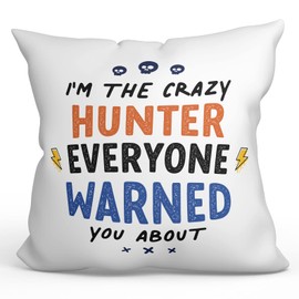 MUGFFINS HUNTER Cushion Padding included - in English - Everyone warned you about - Funny gift - Pillow: cover and filling 15.7x15.7 inches